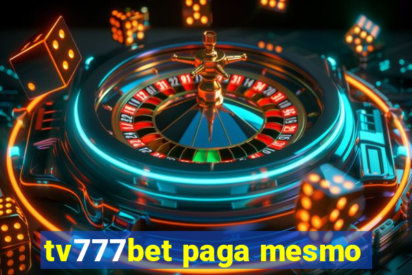 tv777bet paga mesmo